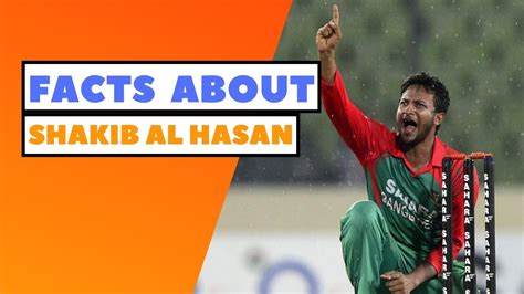 Facts About Shakib Al Hasan One Of The Greatest All Rounders Of All