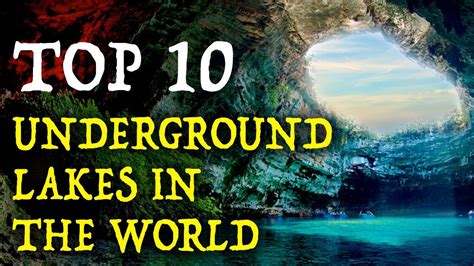 Top 10 Incredible Underground Lakes In The World Top 10 Lists And Facts