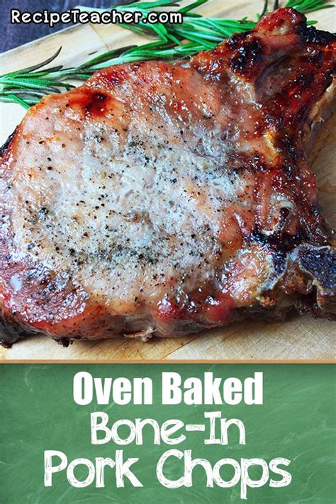 One of my favourite standby pork chop recipes! Oven Baked Bone-In Pork Chops - RecipeTeacher | Recipe | Pork chop recipes baked, Easy pork chop ...