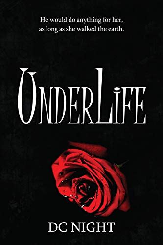 underlife the dark passions sexy erotic vampire love story book 1 kindle edition by night