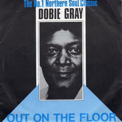 Dobie Gray Out On The Floor 1983 Vinyl Discogs