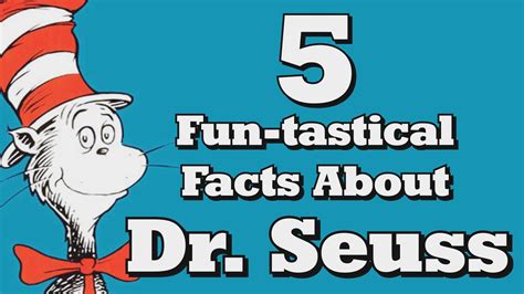 Fun Tastical Facts About Dr Seuss Facts About Dr Seuss Dr Seuss Author Seuss
