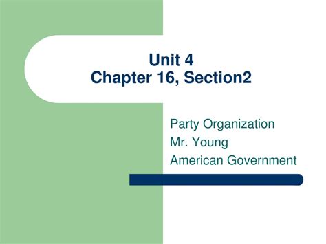 Ppt Unit 4 Chapter 16 Section2 Powerpoint Presentation Free