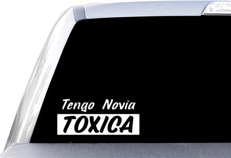 Tengo Novia Toxica Sticker Vinyl Decal Etsy