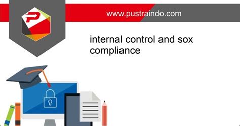 Training Internal Control And Sox Compliance Pustraindo