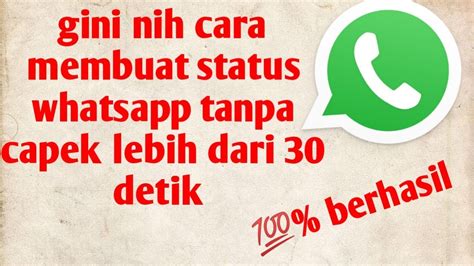 Sekarang pasti durasi statusmu sudah lebih dari 30 detik. Cara membuat status whatsapp lebih dari 30 detik | WORK ...