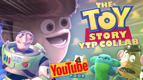 The Toy Story Ytp Collab Youtube
