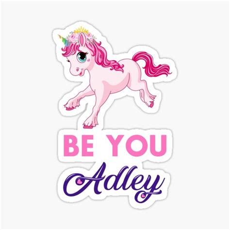 A For Adley Kids Funny Be You Adley Unicorn Rainbow Sticker By