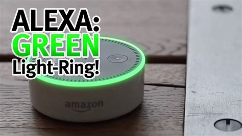Why Is The Green Light Flashing On My Echo Dot