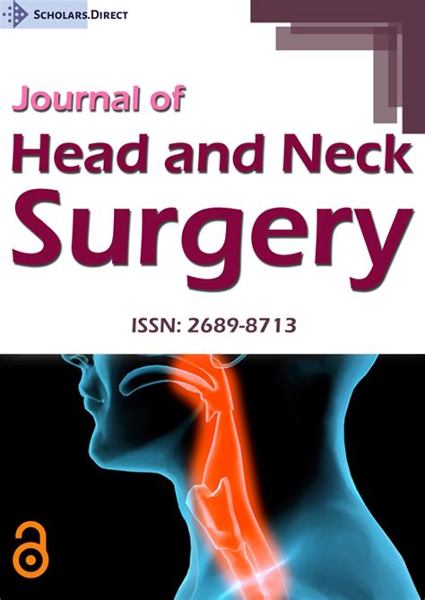 Journal Of Head And Neck Surgery Fast Track Review Journals