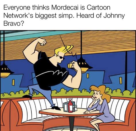 Johnny Bravo Is One Of Cartoon Networks Original Simps Rmemes