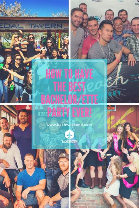 how to have the best bachelor ette party ever nashville bachelorette party wedding