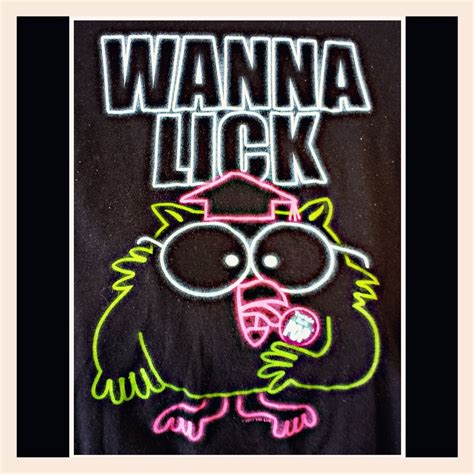 Wanna Lick Tshirt T Shirt Novelty Sign Novelty