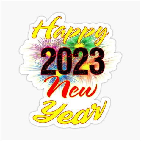 Happy New Year 2023 Sticker For Sale By Ihs2020 Redbubble
