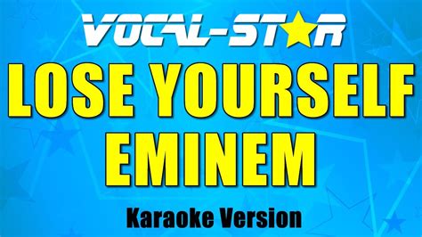 Eminem Lose Yourself Karaoke Version With Lyrics Hd Vocal Star