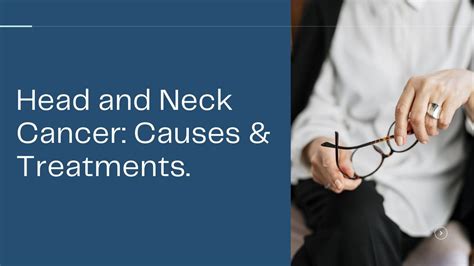 Head And Neck Cancer Know The Causes And Treatments