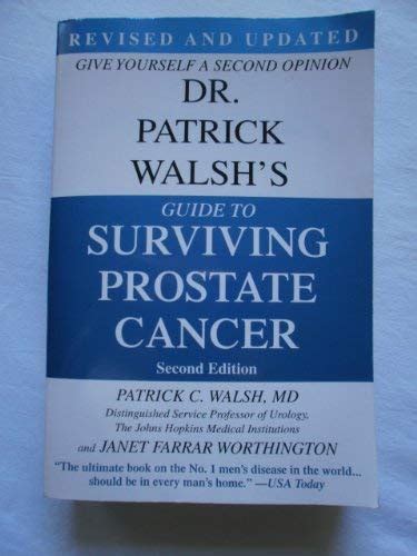 Dr Patrick Walsh S Guide To Surviving Prostate Cancer Second Edition Special Sales Edition