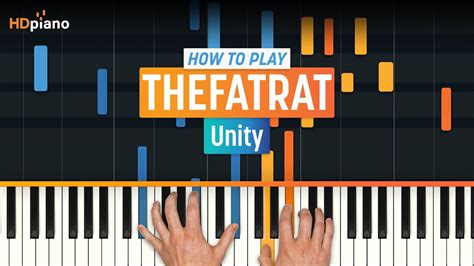 How To Play Unity By Thefatrat Hdpiano Part 1 Piano Tutorial