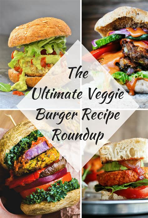 26 Mouth Watering Veggie Burger Recipes A Virtual Vegan