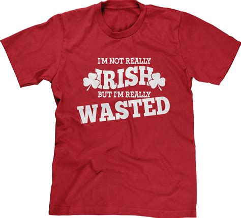 Im Not Really Irish But Wasted St Patricks Day Drunk Drinking Saying