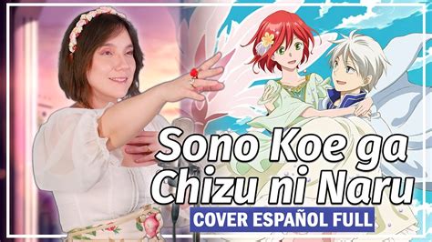 Akagami No Shirayuki Hime Opening Cover Espa Ol Sono Koe Ga Chizu