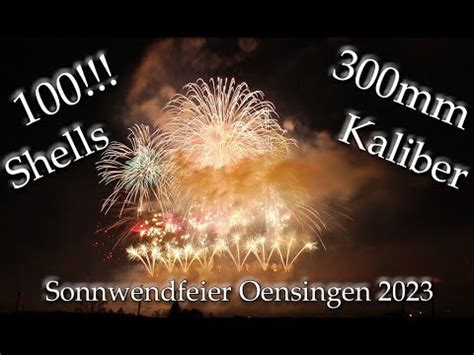 Einhundert Shells Im Kaliber Mm In Einem Unfassbaren Feuerwerk Sonnwendfeier Oensingen