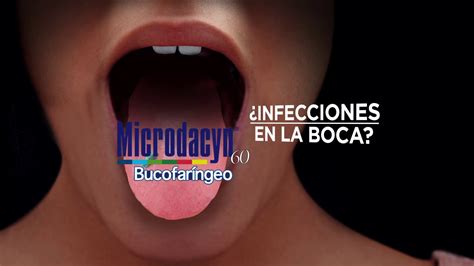 ¿infecciones En La Boca Microdacyn México Youtube