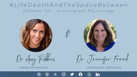 Episode 150 Psychological Astrology With Dr Jennifer Freed Youtube