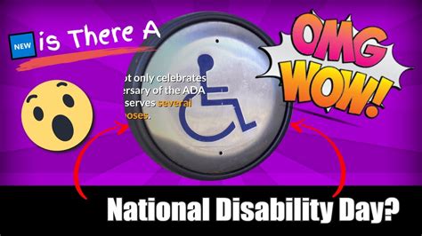 Is There A National Disability Day Disabilityindependenceday