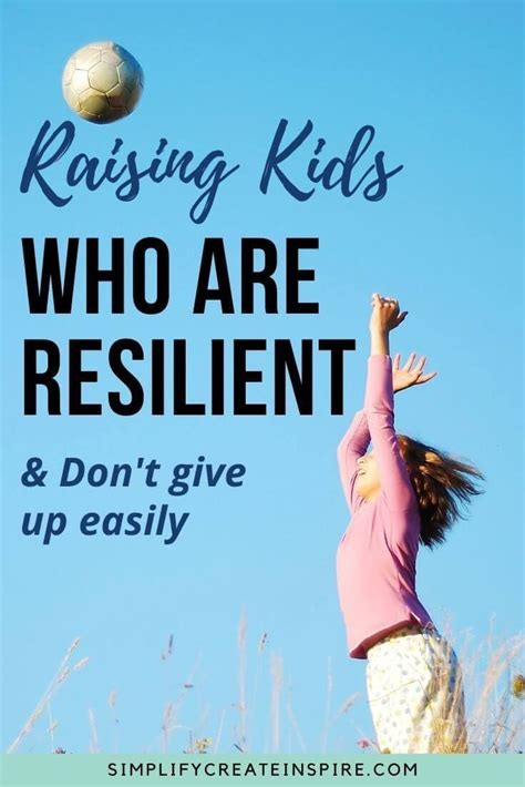 How To Help Your Child Become More Resilient In 2021 Resilience In