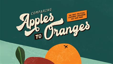 Comparing Apples To Oranges Whalebone