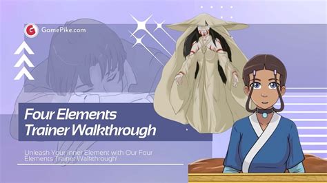 Excellent Four Elements Trainer Walkthrough In GUIDED