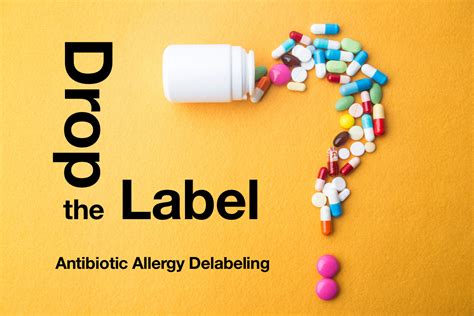 Antimicrobial Stewardship And Penicillin Allergy De Labeling