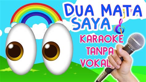 Dua Mata Saya 👀🎤 Lagu Anak Karaoke Tanpa Vokal Terbaru Lagu Anak2 Paud