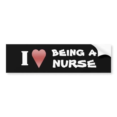I Love Being A Nurse Bumper Sticker Zazzle