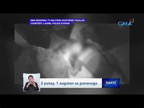 2 Patay 1 Sugatan Sa Pananaga Sa Magkahiwalay Na Lugar Videos GMA