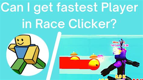 Can I Get The Fastest Player In Race Clicker Roblox Youtube