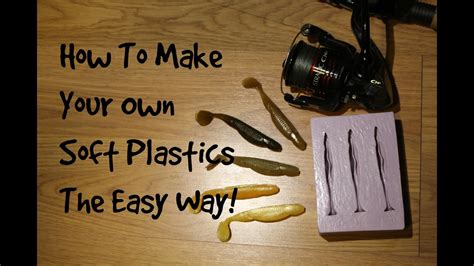 How To Make Soft Plastics The Easy Way Fishing My Own