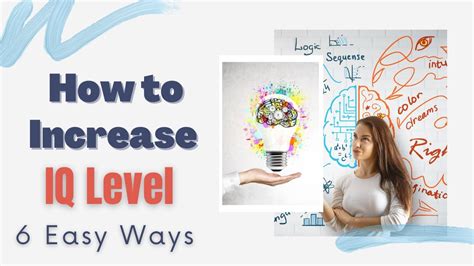 Increase Your Iq Level Boost Your Brain 6 Easy Ways To Increase Iq