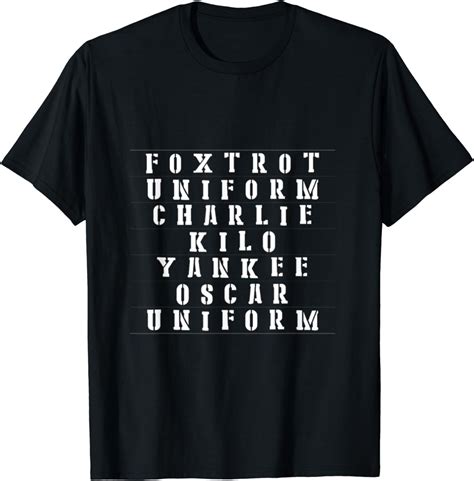 Foxtrot Uniform Charlie Kilo Yankee Oscar Uniform T Shirt Uk Clothing