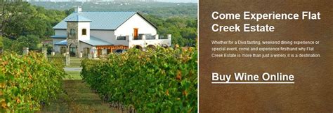 Come Experience Flat Creek Estate Whether For A Diva Tasting Weekend