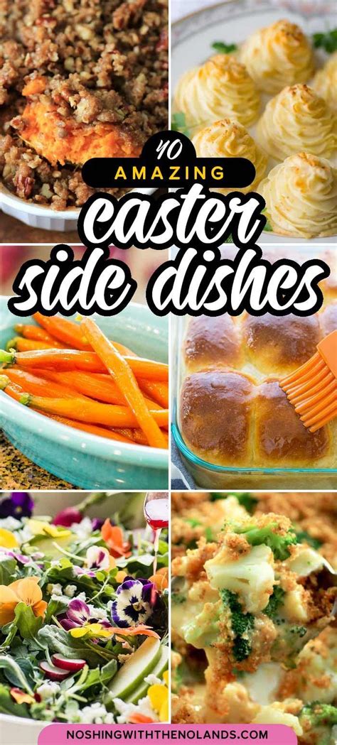 These 40 Amazing Easter Sides Dishes Will Make Your Easter Dinner From