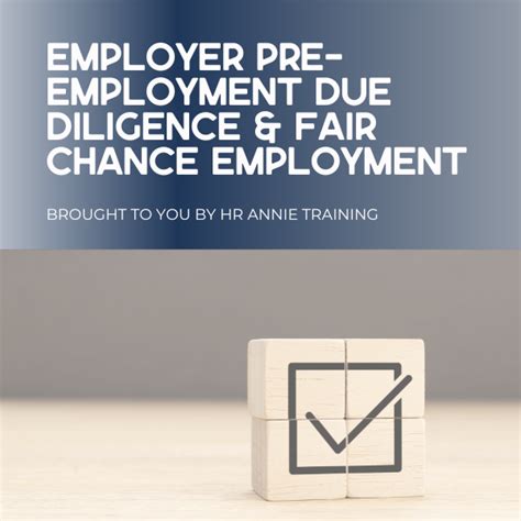 Employer Pre Employment Due Diligence And Fair Chance Employment