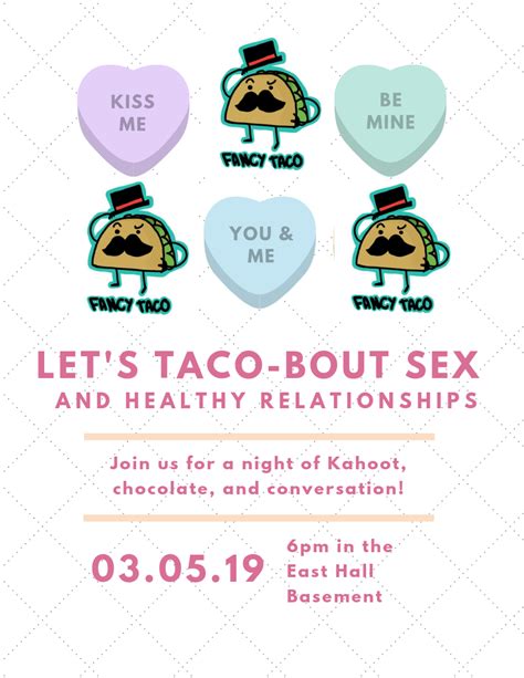Lets Taco Bout Sex And Healthy Relationships Nmc Communiqué