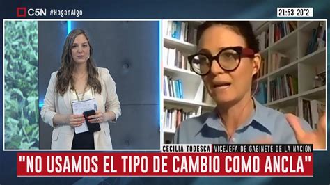 Cecilia Todesca El Tipo De Cambio Multilateral No Está Atrasado Youtube