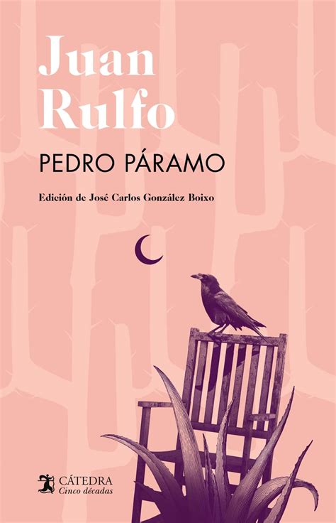 Reseña Pedro Páramo De Juan Rulfo Algunos Libros Buenos