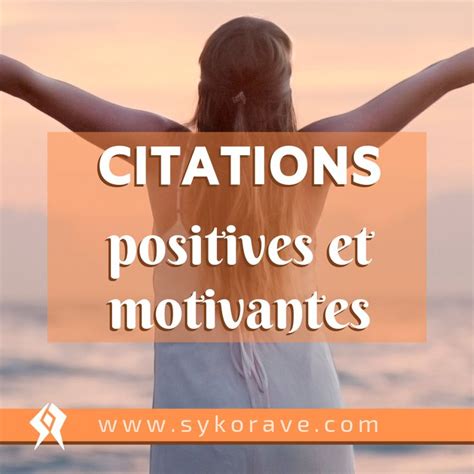 Citations Positives Et Motivantes Citations Positives Phrases