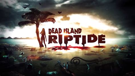 Game Trainers Dead Island Riptide V140 16 Trainer Fling