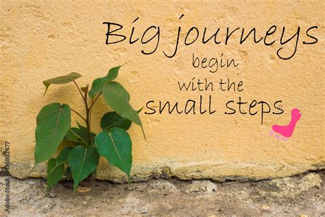 Word Big Journeys Begin With The Small Stepsinspirational Motivational