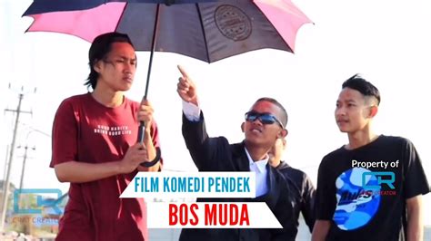 Bos Muda Film Komedi Pendek Youtube